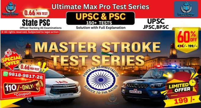 UPSC and PSC Master Stroke Prelims Test Series course banner by DreamOfficer for civil services exam practice